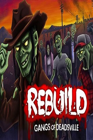 Rebuild 3 - Gangs of Deadsville
