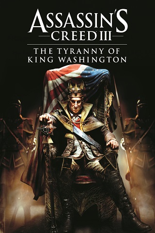 Assassin's Creed 3 Tyranny of King