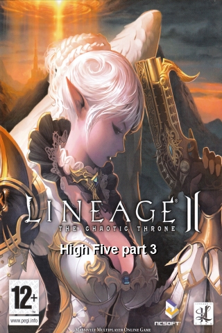 Lineage 2: High Five part 3